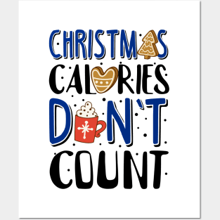 Ugly Christmas Sweatshirt. Christmas Calories Don't Count. Posters and Art